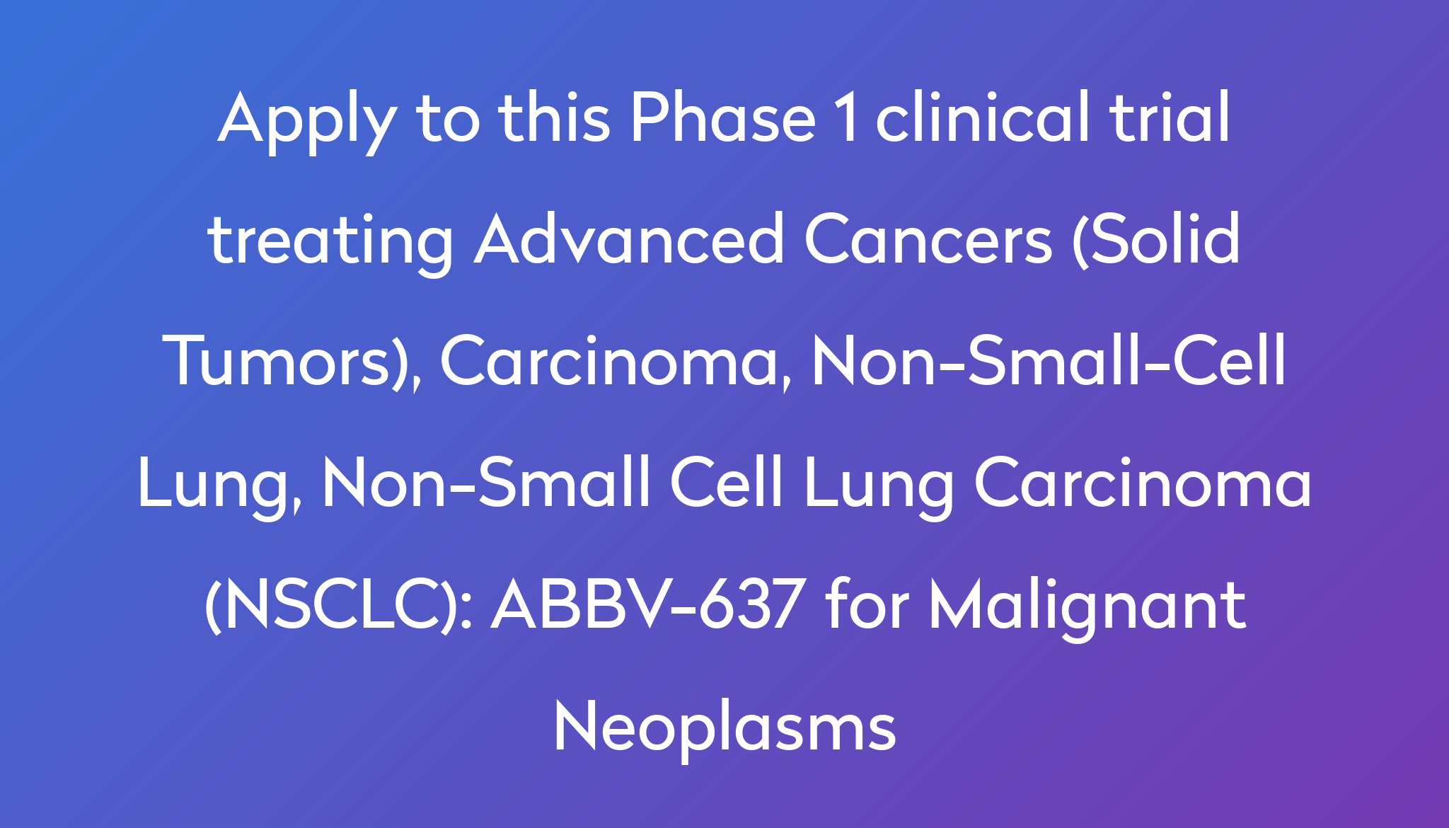 abbv-637-for-malignant-neoplasms-clinical-trial-2022-power